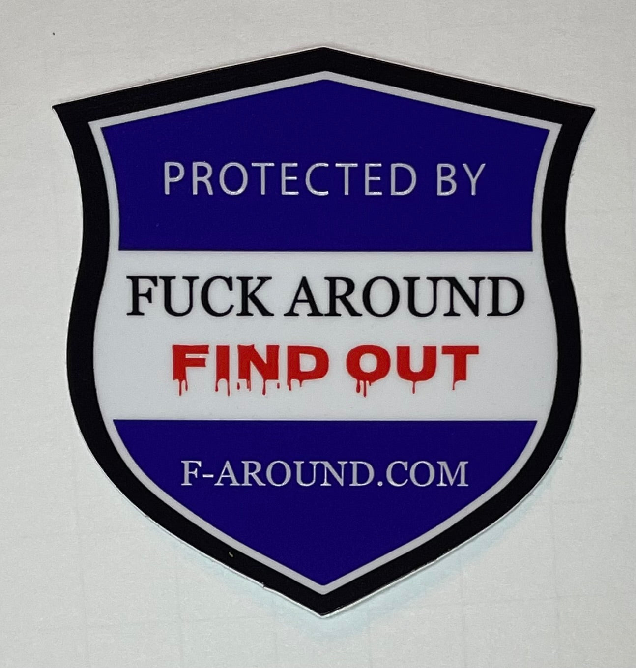 Fuck Around and Find Out Security Stickers – F-Around
